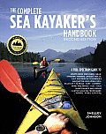 The Complete Sea Kayakers Handbook, Second Edition (International Marine)