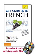 Get Started in French with Two Audio CDs: A Teach Yourself Guide