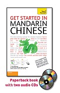 Get Started in Mandarin Chinese with Two Audio CDs: A Teach Yourself Guide