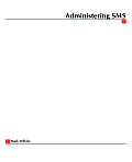 Administering SMS