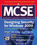 Mcse Designing Security for Windows 2000 Network Study Guide / With CD-rom (00 Edition)