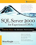 Sql Server 2000 for Experienced Dbas