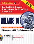 Sun Certified System Administrator for Solaris 10 Study Guide (Exams CX-310-200 &amp; CX-310-202)