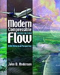 Modern Compressible Flow With Historical Perspective (3RD 03 Edition)