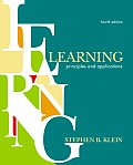 Learning : Principles and Applications (4TH 02 - Old Edition)