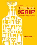 Loosening the Grip: A Handbook of Alcohol Information Cover