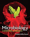 Microbiology: Systems Approach (3RD 12 Edition)
