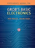 Experiments in Basic Electronics - With CD To Accompany Grob (11TH 11 Edition)