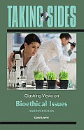 Taking Sides: Clashing Views on Bioethical Issues (Taking Sides) Cover