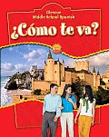 Glencoe Middle School Spanish: Como Te Va? Intro Nivel Rojo