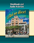 Asi Se Dice Level 1b Workbook and Audio Activities 2009(c)