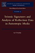 Seismic Signatures and Analysis of Reflection Data in Anisotropic Media (Handbook of Geophysical Exploration. Seismic Exploration)