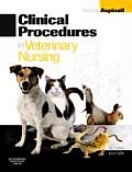 Clinical Procedures in Veterinary Nursing (2ND 08 Edition)