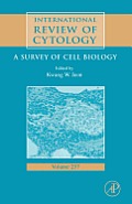 International Review of Cytology, Volume 257: A Survey of Cell Biology