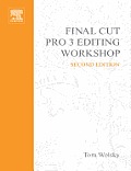 Final Cut Pro 3 Editing Workshop