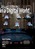 Visual Effects in A Digital World