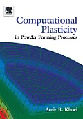 Computational Plasticity in Powder Forming Processes