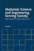 Materials Science and Engineering Serving Society
