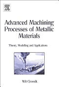 Advanced Machining Processes of Metallic Materials