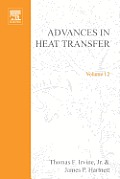 Advances in Heat Transfer, Volume 12