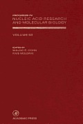 Progress in Nucleic Acid Research and Molecular Biology