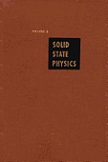 Solid State Physics: Advances in Research and Applications, Volume 8