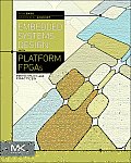 Embedded Systems Design with Platform FPGAs