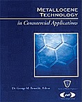 Metallocene Technology in Commercial Applications