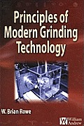 Principles of Modern Grinding Technology