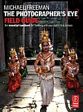 Photographer's Eye Field Guide