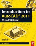 Introduction to AutoCAD 2011: 2D and 3D Design