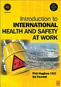 Introduction to International Health and Safety at Work: The Handbook for the Nebosh International General Certificate