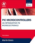 PIC Microcontrollers: An Introduction to Microelectronics