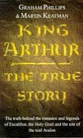 King Arthur the True Story Cover