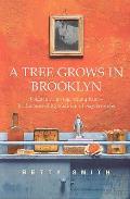A Tree Grows in Brooklyn. Betty Smith