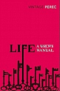Life, a User's Manual: Fictions. Georges Perec