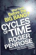 Cycles of Time: an Extraordinary New View of the Universe Cover