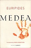 Medea (Vintage Classics)