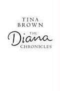 The Diana Chronicles. Tina Brown Cover