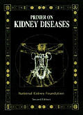 Primer on Kidney Diseases 2ND Edition
