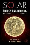 Solar Energy Engineering: Processes and Systems