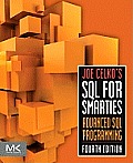 Joe Celko's SQL for Smarties: Advanced SQL Programming (Morgan Kaufmann Series in Data Management Systems)