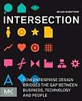 Intersection: How Enterprise Design Bridges the Gap Between Business, Technology, and People Cover
