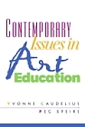 Contemporary Issues in Art Education (02 Edition)