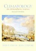 Climatology : an Atmospheric Science (2ND 02 - Old Edition)