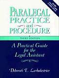 Paralegal Practice & Procedure, Third Edition: A Practical Guide for the Legal Assistant