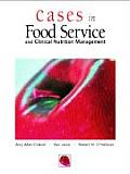 Cases in Foodservice and Clinical Nutrition Management (06 Edition)