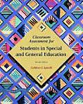 Classroom Assessment for Students in Special and General Education (2ND 06 - Old Edition) Cover