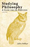 Studying Philosophy 2ND Edition