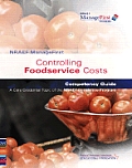 Controlling Foodservice Costs: NRAEF ManageFirst Competency Guide